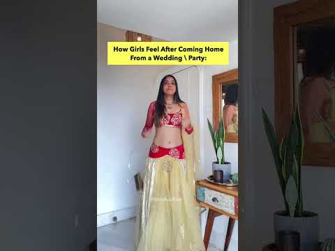 How Girls Feel After Coming Home From a Wedding | Anisha Dixit Shorts