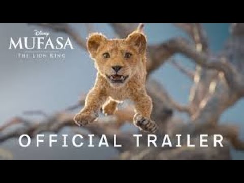 Mufasa: The Lion King | Official Trailer